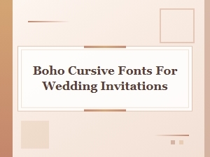 Boho Cursive Fonts for Elegant Wedding Invitations