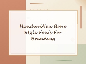 Handwritten Boho Fonts for Authentic Branding